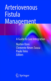 Arteriovenous Fistula Management: A Guide to Care Integration