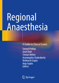 Regional Anaesthesia: A Guide to Clinical Exams