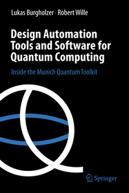 Design Automation Tools and Software for Quantum Computing: Inside the Munich Quantum Toolkit