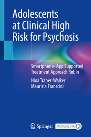 Adolescents at Clinical High Risk for Psychosis: Smartphone- App Supported Treatment Approach Robin