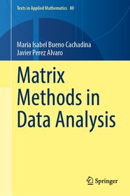 Matrix Methods in Data Analysis