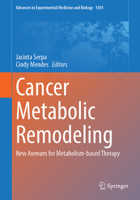 Cancer Metabolic Remodeling: New Avenues for Metabolism-based Therapy