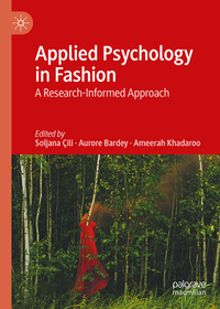 Applied Psychology in Fashion: A Research-Informed Approach
