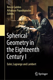 Spherical Geometry in the Eighteenth Century I: Euler, Lagrange and Lambert