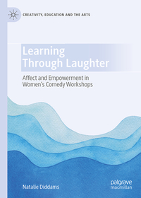 Learning Through Laughter: Affect and Empowerment in Women's Comedy Workshops