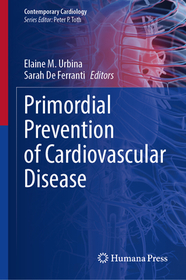Primordial Prevention of Cardiovascular Disease