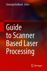 Guide to Scanner Based Laser Processing