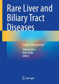 Rare Liver and Biliary Tract Diseases: Surgical Management