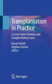 Transplantation in Practice: Lessons from Common and Complex Kidney Cases