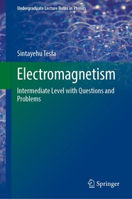 Electromagnetism: Intermediate Level with Questions and Problems