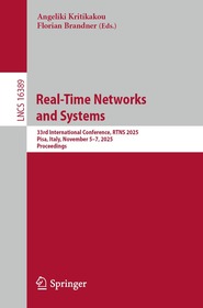 Real-Time Networks and Systems: 33rd International Conference, RTNS 2025, Pisa, Italy, November 5–7, 2025, Proceedings