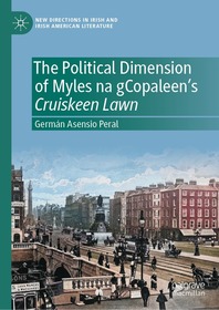 The Political Dimension of Myles na gCopaleenâ€TMs Cruiskeen Lawn