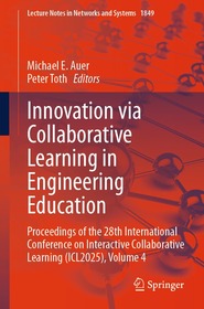 Innovation via Collaborative Learning in Engineering Education: Proceedings of the 28th International Conference on Interactive Collaborative Learning (ICL2025), Volume 4