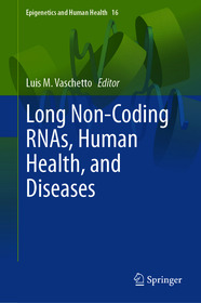 Long Non-Coding RNAs, Human Health, and Diseases