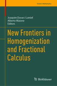 New Frontiers in Homogenization and Fractional Calculus
