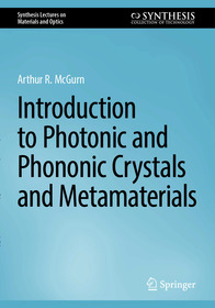Introduction to Photonic and Phononic Crystals and Metamaterials