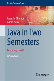 Java in Two Semesters: Featuring JavaFX