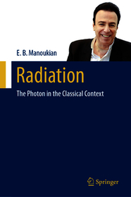 Radiation: The Photon in the Classical Context
