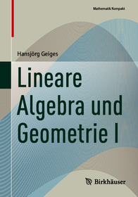 Lineare Algebra und Geometrie I