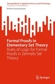 Formal Proofs in Elementary Set Theory: Rules of Logic for Formal Proofs in Zermelo Set Theory