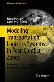 Modeling Transportation Logistics Systems in Post-Conflict Zones: Promoting Economic Viability, Resilience, and Sustainability in Iraq