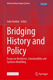 Bridging History and Policy: Essays on Resilience, Sustainability and Systems Modelling