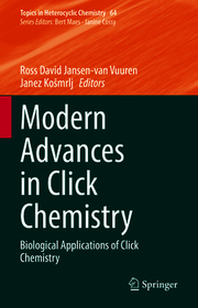 Modern Advances in Click Chemistry: Biological Applications of Click Chemistry
