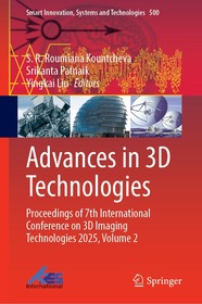 Advances in 3D Technologies: Proceedings of 7th International Conference on 3D Imaging Technologies 2025, Volume 2