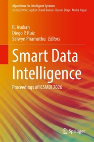 Smart Data Intelligence: Proceedings of ICSMDI 2026