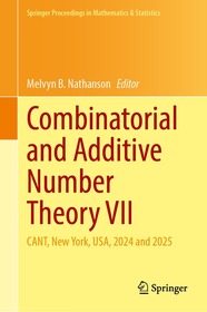 Combinatorial and Additive Number Theory VII: CANT, New York, USA, 2024 and 2025