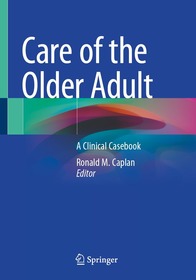 Care of the Older Adult: A Clinical Casebook