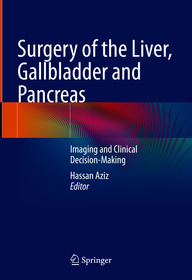Surgery of the Liver, Gallbladder and Pancreas: Imaging and Clinical Decision-Making