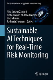 Sustainable AI Techniques for Real-Time Risk Monitoring
