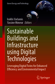 Sustainable Buildings and Infrastructure using Digital Technologies: Leveraging Digital Twins for Enhanced Efficiency and Environmental Impact