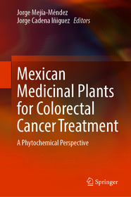 Mexican Medicinal Plants for Colorectal Cancer Treatment: A Phytochemical Perspective