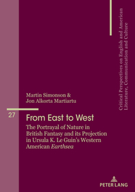 From East to West: The Portrayal of Nature in British Fantasy and its Projection in Ursula K. Le Guin's Western American 