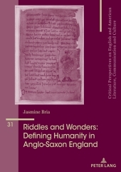 Riddles and Wonders: Defining Humanity in Anglo-Saxon England