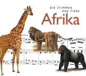 Die Stimmen der Tiere - Afrika, Audio-CD