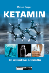 Ketamin: Ein psychoaktives Arzneimittel