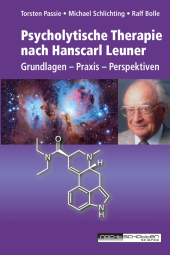 Psycholytische Therapie nach Hanscarl Leuner: Grundlagen - Praxis - Perspektiven