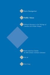 Public Voices: Political Discourse in the Writings of Caroline de la Motte Fouqué