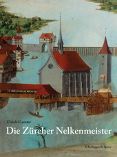 Die Zürcher Nelkenmeister Die Zürcher Nelkenmeister