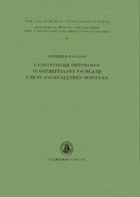 Genetivische Ortsnamen in Ostmitteldeutschland und in angrenzenden Gebieten: Diss.