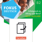 Fokus Deutsch - Allgemeine Ausgabe - B2-C1: Erfolgreich in Alltag und Beruf B2 - Neue Ausgabe - und - Grammatik aktiv B2/C1 - Kurs- und Übungsbuch und Übungsgrammatik als Paket - Im Paket