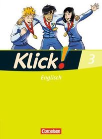 Klick! Englisch - Ausgabe 2008 - Band 3: 7. Schuljahr: Schulbuch Klick! Englisch - Ausgabe 2008 - Band 3: 7. Schuljahr: Schulbuch