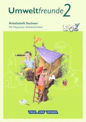 Umweltfreunde - Sachsen - Ausgabe 2016 - 2. Schuljahr: Arbeitsheft - Mit Wegweiser Arbeitstechniken Umweltfreunde - Sachsen - Ausgabe 2016 - 2. Schuljahr: Arbeitsheft - Mit Wegweiser Arbeitstechniken