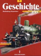 Geschichte plus - Regionale Schule Mecklenburg-Vorpommern - 8. Schuljahr: Schülerbuch