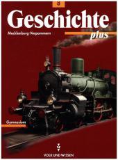Geschichte plus - Gymnasium Mecklenburg-Vorpommern - 8. Schuljahr: Schülerbuch