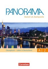 Panorama - Deutsch als Fremdsprache - A2: Gesamtband: Übungsbuch DaZ mit Audio-CDs - Leben in Deutschland