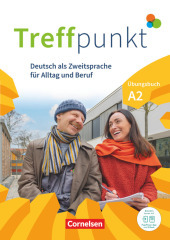 Treffpunkt - Deutsch für die Integration - Allgemeine Ausgabe - Deutsch als Zweitsprache für Alltag und Beruf - A2: Gesamtband: Übungsbuch - Inkl. E-Book und PagePlayer-App